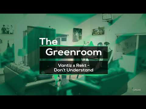 Vantiz x Rekt - Don't Understand [FREE DOWNLOAD]