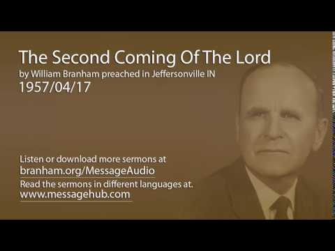 The Second Coming Of The Lord (William Branham 57/04/17)
