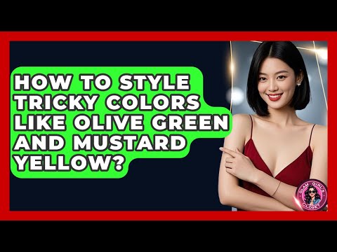 How To Style Tricky Colors Like Olive Green And Mustard Yellow? - Glam Girl's Closet