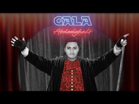 Abdeelgha4 - GALA (Prod. FEYKEY)