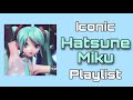 Iconic Hatsune Miku Playlist