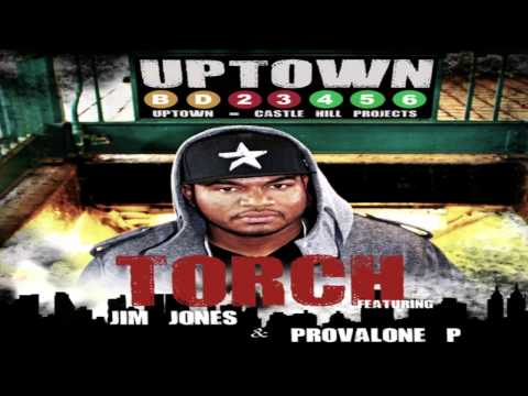 Torch Ft. Jim Jones & Provalone P - Uptown