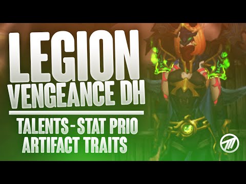 Legion Tanks: Best Vengeance Demon Hunter Talents, Artifact Traits & Stat Priorities