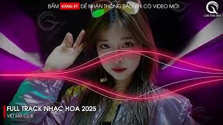 Download lagu NHẠC TRUNG QUỐC REMIX 2025 - NHẠC HOA REMIX HOT TIKTOK - FULL SET NHẠC TRUNG REMIX HAY 2025 mp3