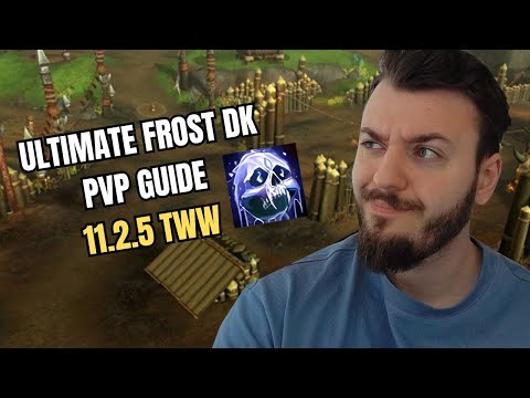 BEST FROST DK PVP GUIDE SEASON 3 11.2.5 THE WAR WITHIN