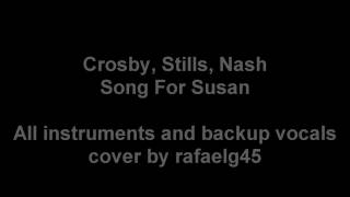 CSN cover - Song For Susan (Karaoke/backing track)