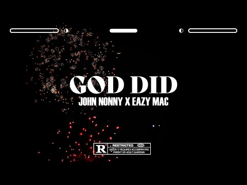 John Nonny & Eazy Mac - God Did