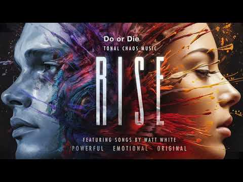 DO OR DIE - From the album "RISE" (Tonal Chaos Trailers)
