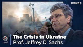 Jeffrey D. Sachs, Columbia University: „The Crisis in Ukraine“