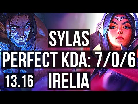 SYLAS vs IRELIA (MID) | 7/0/6, 1.9M mastery, 400+ games, Godlike | KR Diamond | 13.16