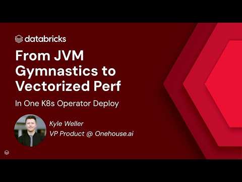 Watch: Sponsored by: Onehouse | From JVM Gymnastics to Vectorized Performance in One K8s Operator Deploy