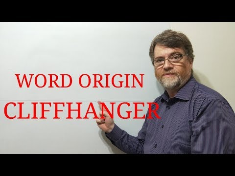 English Tutor Nick P Word Origins (16) Cliffhanger