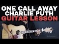 One Call Away Charlie Puth Guitar Tutorial Lesson Acoustic Easy
