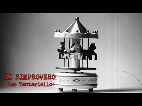 LEO TENNERIELLO - Mi rimprovero - Lyric Video