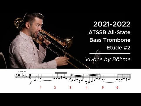 2021-2022 ATSSB All-State Bass Trombone Etude #2 - Vivace by Böhme