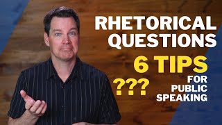 Rhetorical Questions for Public Speaking