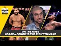 Ariel Helwani: Jorge Masvidal vs. Conor McGregor Is Fight to Make - MMA Fighting
