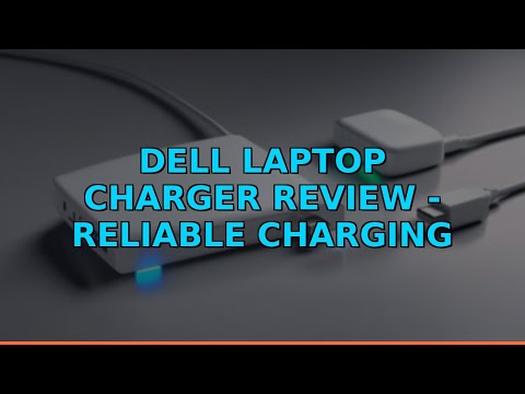 Dell Laptop Charger Review - Reliable Charging