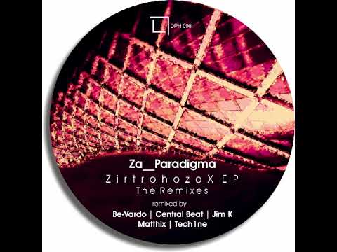 Za  Paradigma - Zirtrohozo - (Tech1ne Remix)