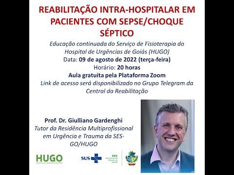 Fisioterapia / Reabilitação na Sepse e no Choque Séptico