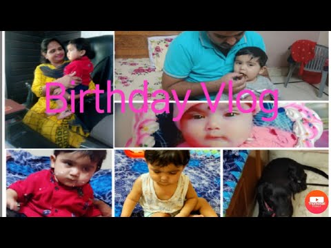 Garv's 1st birthday vlog || Birthday celebration ||Birthday wishes