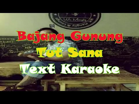 Tut Sana Feat Nia Prasetya Sari - Bajang Gunung - Karaoke Version