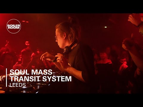 Soul Mass Transit System | Boiler Room: Leeds