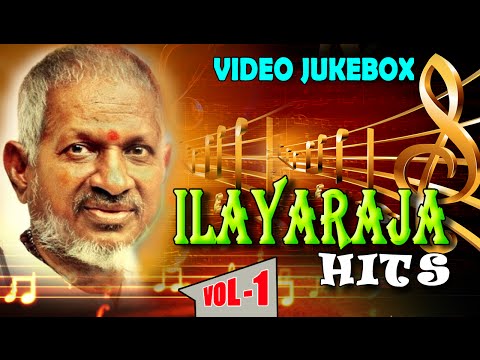 Ilayaraja Tamil Songs Jukebox - Vol 1 - Nonstop Evergreen Tamil Songs Collections