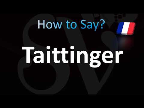 How to Pronounce Taittinger Champagne (CORRECTLY!)