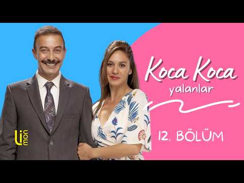 Koca Koca Yalanlar 12. Bölüm
