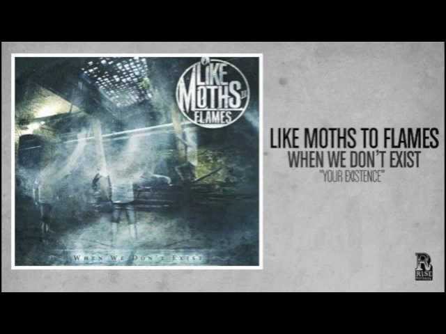 Like Moths To Flames - Your Existence (Remix Stems)
