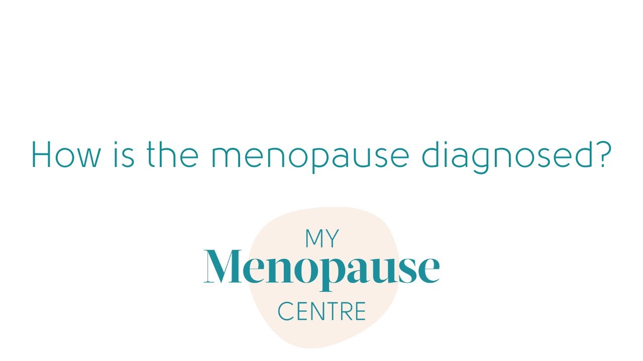 Menopause diagnosis and blood tests