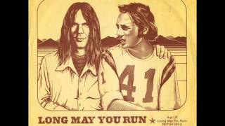 Long May You Run - Stills Young Band