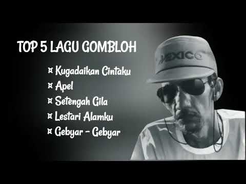 TOP 5 LAGU GOMBLOH | Kugadaikan Cintaku | paling populer