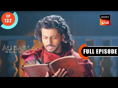 The All-Seeing Sword - Ali Baba - Ek Andaaz Andekha - Chapter 2 - Ep 132- Full Episode - 21 Jan 2023