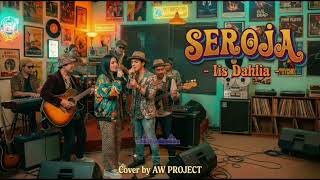 Download lagu SEROJA - IIS DAHLIA (COVER) | FUNK ACOUSTIC VERSION mp3
