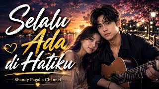 Download lagu Selalu Ada di Hatiku ❤️ | Lagu Cinta Romantis & Lagu Rindu Terbaru 2026 mp3 Download lagu Selalu Ada di Hatiku ❤️ | Lagu Cinta Romantis & Lagu Rindu Terbaru 2026 mp3