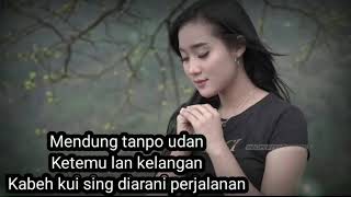 Download lagu Mendung Tanpo Udan - Yeni Inka ft fendik (lirik) mp3 Download lagu Mendung Tanpo Udan - Yeni Inka ft fendik (lirik) mp3
