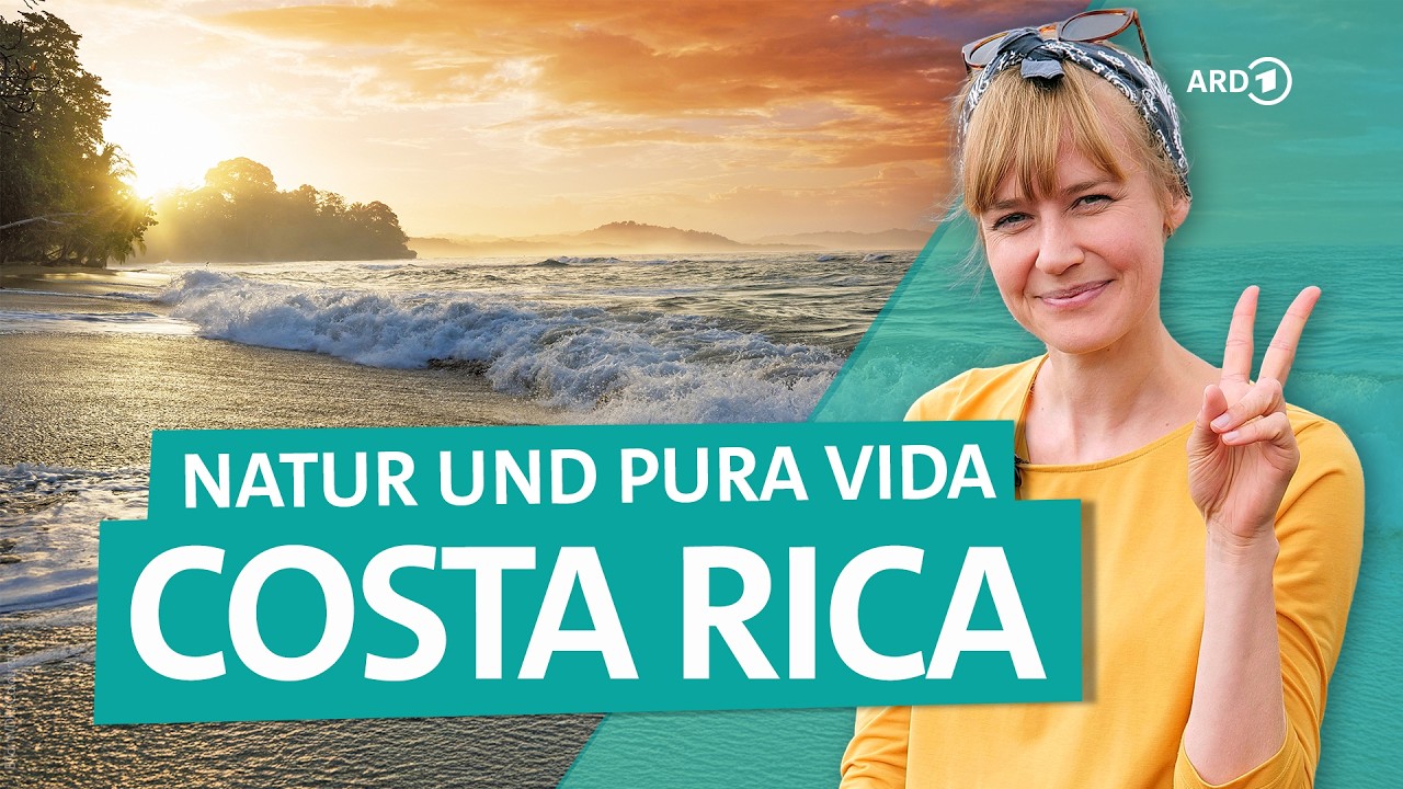 Costa Rica: Lebensfreude mit Traumstränden und tropischen Regenwäldern | ARD Reisen