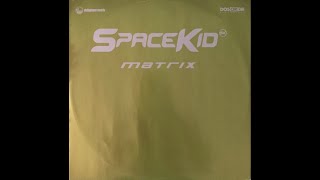 Spacekid - Matrix (Marc van Linden & D-Gor Remix)