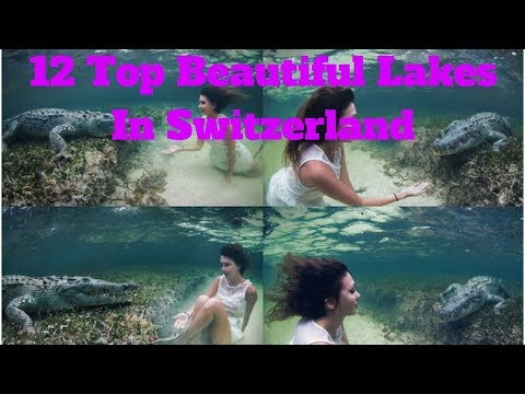 12 Top Beautiful Lakes In Switzerland
