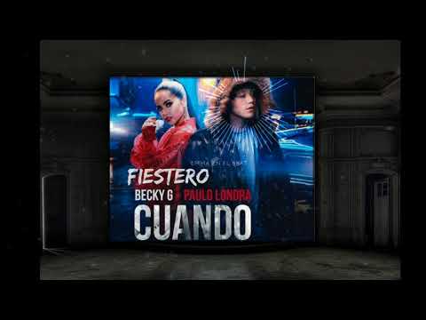 Becky G, Paulo Londra - Cuando Te Besé (FIESTERO X EMMA DJ)