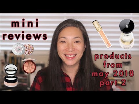 MINI REVIEWS - Products from May 2018  Pt. 2