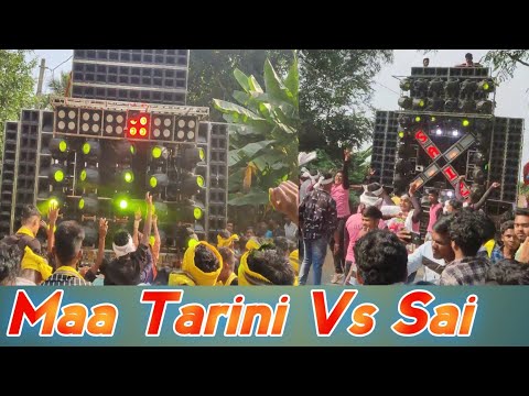 DJ SAI VS MAA TARINI BIGGEST COMPETITION FACE TO FACE POWER FULL TUKER BY PRIYABRAT MUSIC STUDIO
