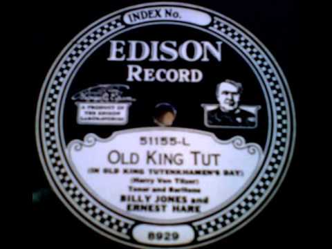 "Old King Tut (In Old King Tutenkhamen's Day)" - Billy Jones & Ernest Hare (1923 Edison)