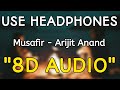 Musafir - Arijit Anand (8D AUDIO) Use Headphones 🎧 | New Hindi Songs 2021