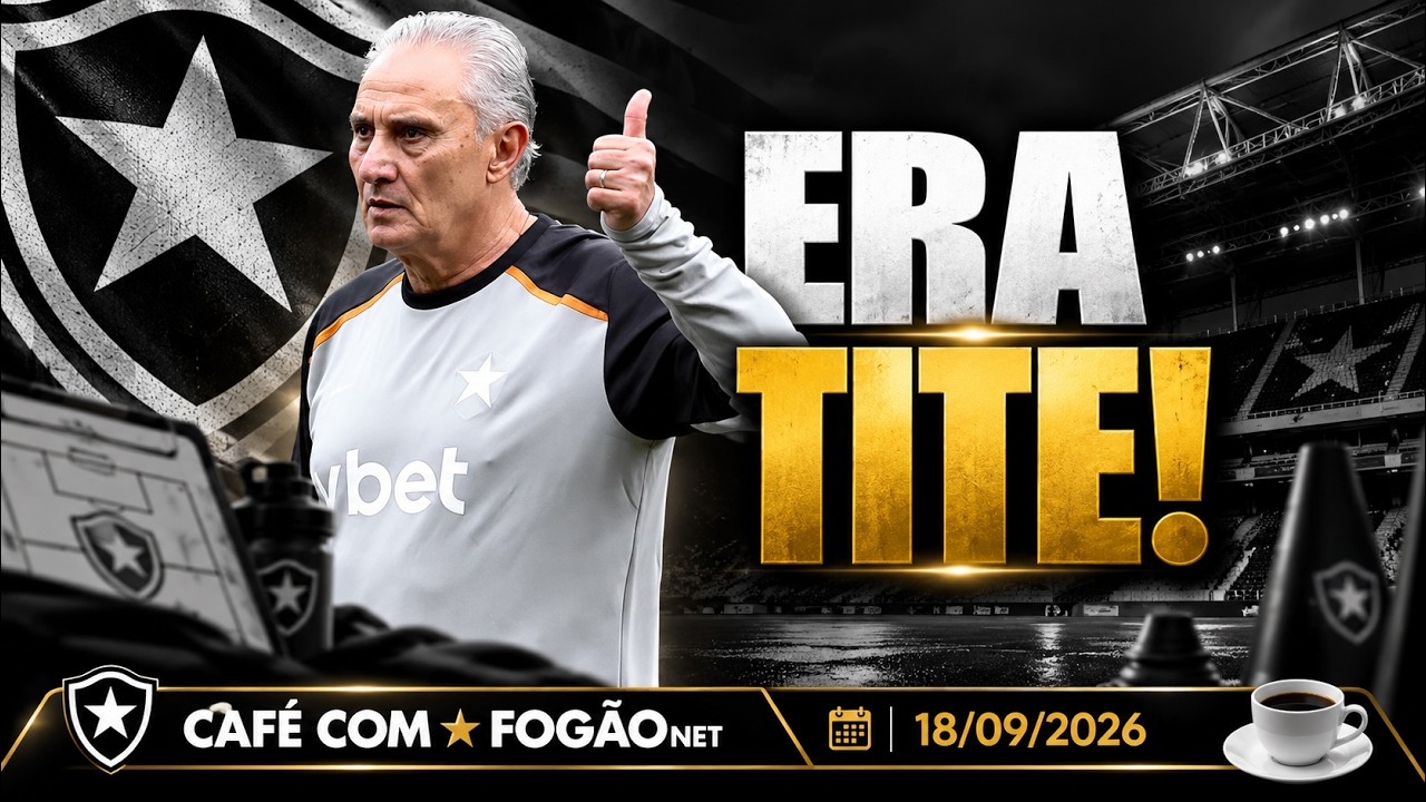 LIVE CAFÉ COM FOGÃONET | Tite inicia treinos no Botafogo; Medina e Matheus Martins podem voltar