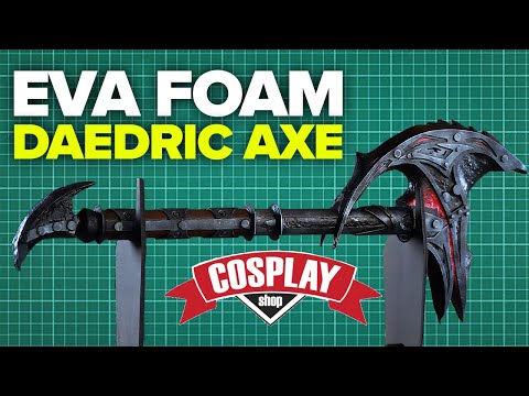Making A Daedric Axe - Cosplay Tutorial