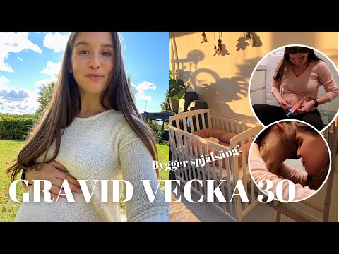 GRAVID VECKA 30 - Att vara gravid med kronisk sjukdom + bebisens säng!
