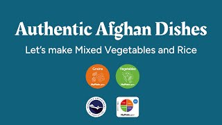 Let's Make Mixed Vegetables with Rice (Authentic Afghan Dishes)